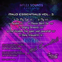 Mflex Sounds - Italo Essentials, Vol. 3 (EP)