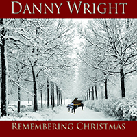 Wright, Danny  - Remembering Christmas