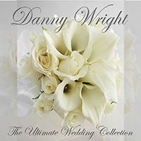 Wright, Danny  - The Ultimate Wedding Collection