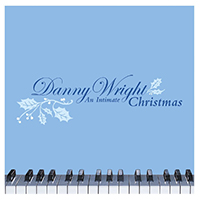 Wright, Danny  - An Intimate Christmas
