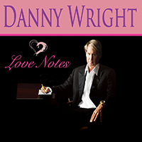 Wright, Danny  - Love Notes