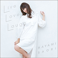 Hayami, Saori - Live Love Laugh