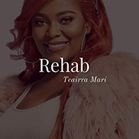 Mari, Teairra - Rehab (EP)