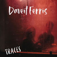 Ferris, Daveit - Traces (Single)