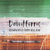 Ferris, Daveit - Soundwaves From Ireland