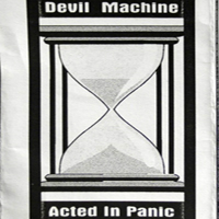 Devil Machine - Acted In Panic