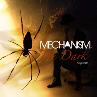 Mechanism (UKR) - The Dark (Single)