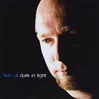 Uil, Han - Dark In Light