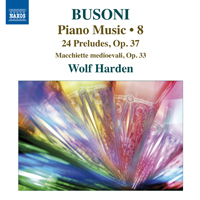 Harden, Wolf - Busoni: Piano Music, Vol. 8