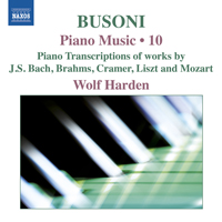 Harden, Wolf - Busoni: Piano Music, Vol. 10