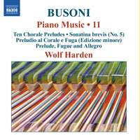 Harden, Wolf - Busoni: Piano Music, Vol. 11