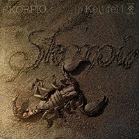 Skorpio - Kelj Fel!