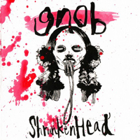 GNOB - Shrunken Head (Ep)