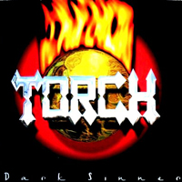 Torch (SWE) - Dark Sinner (Best Of....)