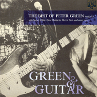 Peter Green Splinter Group - Green & Guitar: The Best of Peter Green (1977-81)