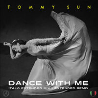 Tommy Sun - Dance With Me (Remixes) [Ep]