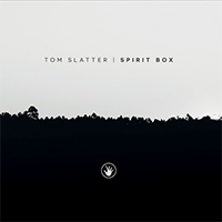 Slatter, Tom  - Spirit Box (EP)