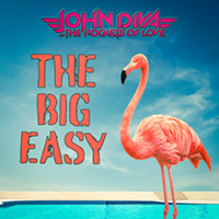John Diva And The Rockets Of Love - The Big Easy (Single)