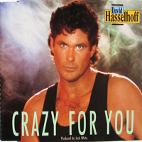Hasselhoff, David - Crazy For You (Remixes) [Ep]