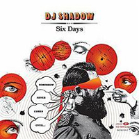 DJ Shadow - Six Days (Soulwax Mix) [Single]