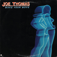 Thomas, Joe - Make Your Move (LP)