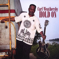 Weathersby, Carl - Hold on