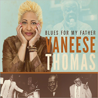 Thomas, Vaneese - Blues For My Father