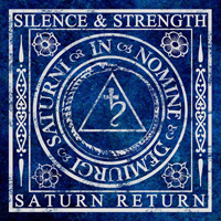 Silence & Strength - Saturn Return