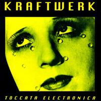 Kraftwerk - Toccata Electronica