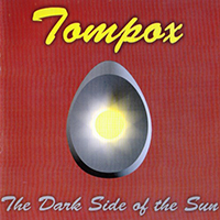 Tompox - The Dark Side Of The Sun