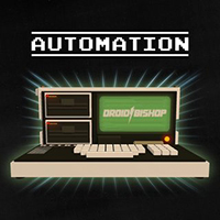 Droid Bishop - Automation