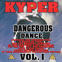 Kyper - Dangerous Dance Vol. 1