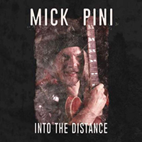 Pini, Mick - Into The Distance