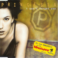 Princessa - I Won't Forget You (Remixes) [Ep]