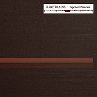 iLiKETRAiNS - Spencer Perceval (Single)