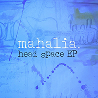 Mahalia - Head Space (Single)