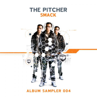 The Pitcher - Smack Album Sampler 04 (Ep)