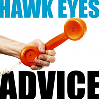 Hawk Eyes (GBR) - Advice