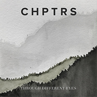 CHPTRS - Through Different Eyes (Remixes Single)