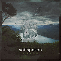 Softspoken - I Feel Fire (Single)
