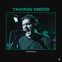 Taking Meds - Taking Meds on Audiotree Live (EP)