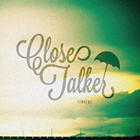 Close Talker - Timbers (Single)