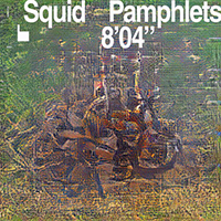 Squid - Pamphlets