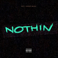 Key! - Nothin (feat. Kenny Beats) (Single)