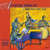 Adolfo, Antonio - Chiquinha com Jazz