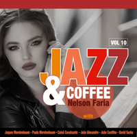 Faria, Nelson - Jazz & Coffee, Vol. 10