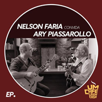 Faria, Nelson - Nelson Faria Convida Ary Piassarollo (Live EP)