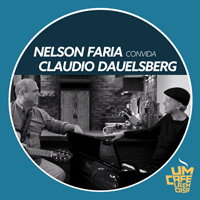 Faria, Nelson - Nelson Faria Convida Claudio Dauelsberg (EP)