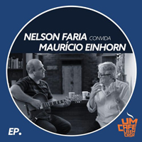 Faria, Nelson - Nelson Faria Convida Mauricio Einhorn (EP)