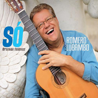 Romero Lubambo - So: Brazilian Essence